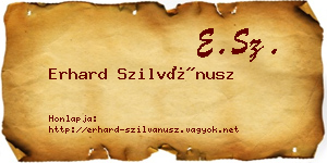 Erhard Szilvánusz névjegykártya